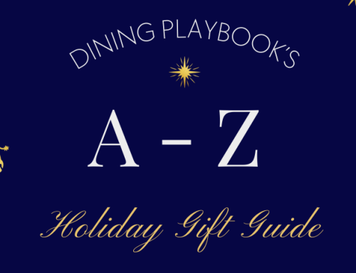 2023 Dining Playbook’s A-Z Gift Guide